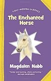 First Modern Classics - The Enchanted Horse