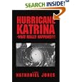 Hurricane Katrina--What Really Happened?! by  Nathaniel Jones