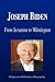 Joseph Biden - From Scranton to Wilmington (Biography)