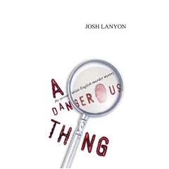 A Dangerous Thing