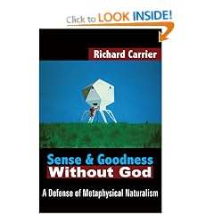 Sense and Goodness Without God: A Defense of Metaphysical Naturalism