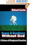 Sense and Goodness Without God: A Defense of Metaphysical Naturalism