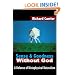 Sense and Goodness Without God: A Defense of Metaphysical Naturalism
