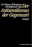 Der Antisemitismus der Gegenwart - 