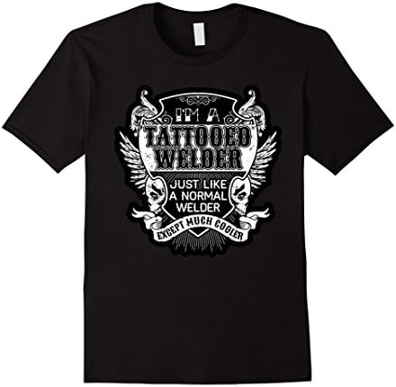 Men's i'm a tattooed welder just like a norman welder tshirt Medium Black