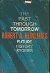 The Past Through Tomorrow