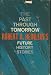 The Past Through Tomorrow: Robert A. Heinlein's Future History Stories