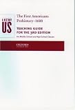 A History of US: Book 1: The First Americans Prehistory-1600 Teaching Guide (History of Us, 1)