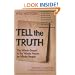 Tell the Truth: The Whole Gospel to the Whole Person by Whole People