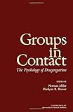 Groups in contact : the psychology of desegregation