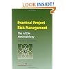 Practical Project Risk Management: The ATOM Methodology: The ATOM Methadology