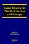 Lyme Disease In North America and Europe (Infectious Disease and Therapy)