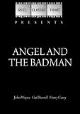 Angel and the Badman (1947)