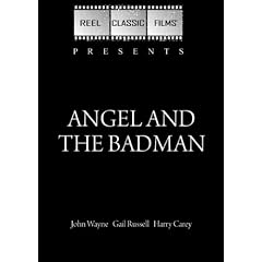 Angel and the Badman (1947) by 