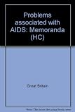 Problems associated with AIDS : memoranda