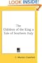 The Children of the King a Tale of Southern Italy