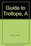 A guide to Trollope