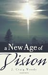 A New Age of Vision