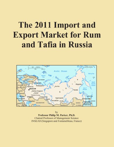 The 2011 Import and Export Market for Rum and Tafia in Russia