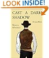 Cast A Dark Shadow (Western Adventure)