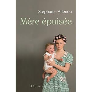 Mère épuisée