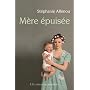 M�re �puis�e de St�phanie Allenou