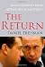 The Return: Russia's Journey from Gorbachev to Medvedev