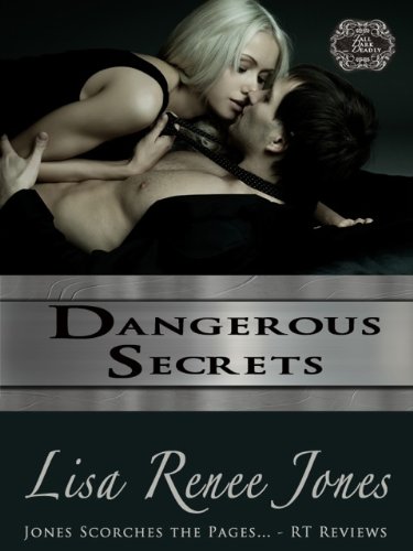 Dangerous Secrets (Tall, Dark, and Deadly) by Lisa Renee Jones