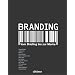 Branding: Vom Briefing bis zur Marke