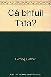 Cá bhfuil Tata?