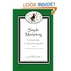 Simple Marketing: The Simple Way To Big Business Growth