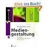 Projekte zur Mediengestaltung: Briefing, Projektmanagement, Making of ... (X.media.press)