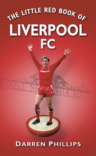 The Little Red Book of Liverpool FC (Little Book)