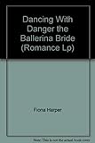 Dancing with danger