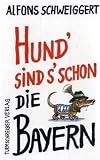 Hund's sind's schon die Bayern.