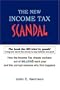 The New Income Tax Scandal: How Congress Hijacked the Sixteenth Amendment