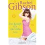 Ein Rezept f�r die Liebe: Roman von Rachel Gibson