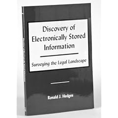 Discovery of  Electronically Stored Information