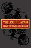 The Assimilation: Rock Machine Become Bandidos - Bikers United Against the Hells Angels: Rock Machine to Bandidos
