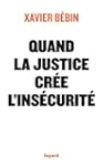 Quand la justice cr�e l'ins�curit�