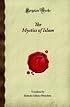 The Mystics of Islam (Forgotten Books)