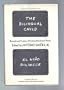 The Bilingual Child: Research and Analysis of Existing Educational Themes (Educational Psychology Series)