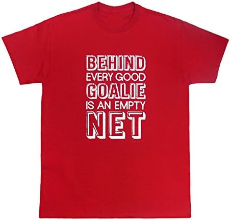 Zone Apparel Men's Behind Every Good Goalie Saying T-Shirt Red Medium