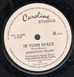 IN YOUR SPACE 7 INCH (7" VINYL 45) IRISH CAROLINE 1990
