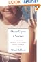 Once Upon a Secret: My Affair with President John F. Kennedy and Its Aftermath