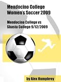 Search : Mendocino College vs Shasta College 9/12/2009