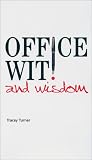 Cover of Office Wit and Wisdom by Tracey Turner 1853755907