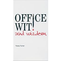 Office Wit and Wisdom