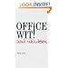 Office Wit and Wisdom: An Appreciation of Corporate Life