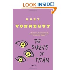 The Sirens of Titan: A Novel
